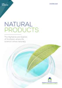 LIFE SCIENCES NATURAL PRODUCTS The Highlands and Islands