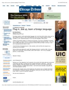 Plug in, dial up, learn a foreign language | Chicago Tribune  Home News