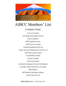 AJBCC Members’ List Company Name @ Asia Associates Advantage Partnership Lawyers Allens Linklaters AMP Capital Investors