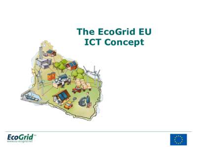 The EcoGrid EU ICT Concept Development of a New ICT platform § 