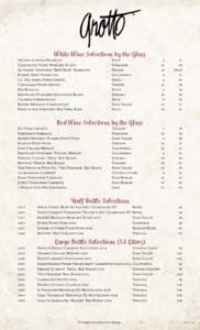 White Wine Selections by the Glass  Astoria Lounge Prosecco Cascinetta Vietti Moscato D’asti	 Le Grand Courtâge ‘Brut Rosé’ Sparkling 	 Korbel Brut Sparkling