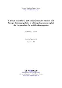 Dynare Working Papers Series http://www.dynare.org/wp/ A DSGE model for a SOE with Systematic Interest and Foreign Exchange policies in which policymakers exploit the risk premium for stabilization purposes