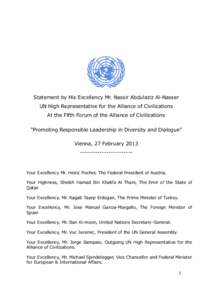 Statement by His Excellency Mr. Nassir Abdulaziz Al-Nasser UN High Representative for the Alliance of Civilizations At the Fifth Forum of the Alliance of Civilizations “Promoting Responsible Leadership in Diversity and