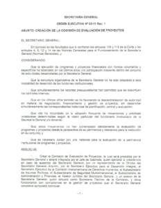 SECRET ARIA GENERAL ORDEN EJECUTIV A N° 05-11 Rev. 1 ASUNTO: CREACION DE LA COMISION DE EVALUACION