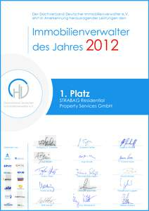 Der Dachverband Deutscher Immobilienverwalter e.V. ehrt in Anerkennung herausragender Leistungen den Immobilienverwalter des Jahres 2012