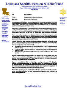 Louisiana Sheriffs’ Pension & Relief Fund 1225 Nicholson Drive • Baton Rouge, LouisianaPhone: ( • ( • FAX: (www.lsprf.com  TRUSTEES