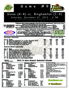G a m e  # 9 Siena[removed]vs. Binghamton[removed]Saturday, December 21, [removed]PM