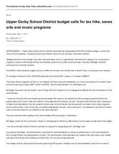 The Delaware County Daily Times (delcotimes.com), Serving Delaware County, PA  News Upper Darby School District budget calls for tax hike, saves arts and music programs