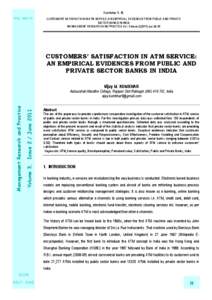 Kumbhar V. M. mrp.ase.ro CUSTOMERS’ SATISFACTION IN ATM SERVICE: AN EMPIRICAL EVIDENCES FROM PUBLIC AND PRIVATE SECTOR BANKS IN INDIA MANAGEMENT RESEARCH AND PRACTICE Vol. 3 Issue[removed]pp: 24-35