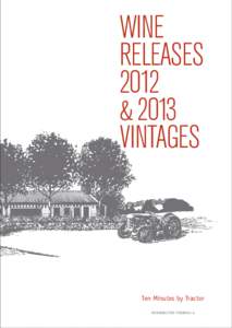 WINE RELEASES 2012 & 2013 Vintages
