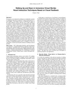 Online Submission ID: 158  Walking Up and Down in Immersive Virtual Worlds: Novel Interaction Techniques Based on Visual Feedback Category: Paper