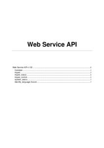 Web Service API  Web Service API v1.02 ....................................................................................................................... 0 /translate ................................................