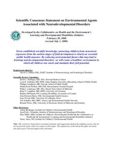 Scientific Consensus Statement on Environmental Agents Associated with Neurodevelopmental Disorders Developed by the Collaborative on Health and the Environment’s Learning and Developmental Disabilities Initiative Febr