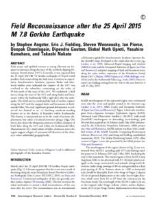 E ○ Field Reconnaissance after the 25 April 2015 M 7.8 Gorkha Earthquake by Stephen Angster, Eric J. Fielding, Steven Wesnousky, Ian Pierce,