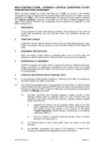 MITIE CONTRACT FORM – APPENDIX 4 (SPECIAL CONDITIONS) TO KEY SUBCONTRACTORS AGREEMENT MITIE has been engaged by Lloyds TSB Bank plc (