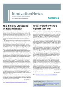 InnovationNews The latest on market ready innovations www.siemens.com/innovationnews Real-time 3D Ultrasound in Just a Heartbeat