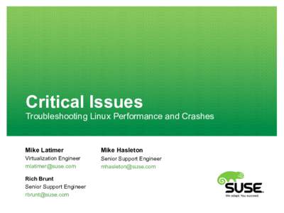 Critical Issues  Troubleshooting Linux Performance and Crashes Mike Latimer