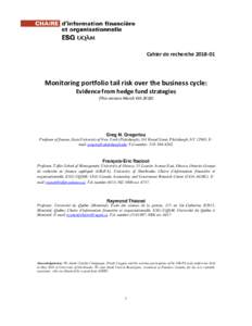 Cahier de recherche 2018‐01   Monitoring portfolio tail risk over the business cycle:  Evidence from hedge fund strategies   (This version March 6th 2018) 