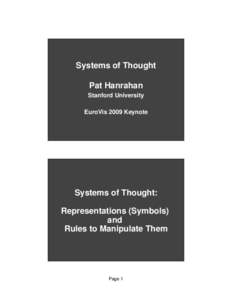 Systems of Thought Pat Hanrahan Stanford University EuroVis 2009 Keynote  Systems of Thought: