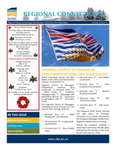 REGIONAL CONNECTIONS Regional District of Okanagan-Similkameen December 2014 Newsletter Volume 2 Issue 11  RDOS HOLIDAY HOURS