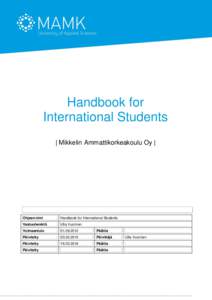 Handbook for International Students | Mikkelin Ammattikorkeakoulu Oy | Ohjeen nimi
