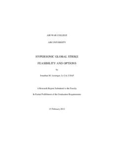 AIR WAR COLLEGE AIR UNIVERSITY HYPERSONIC GLOBAL STRIKE FEASIBILITY AND OPTIONS by