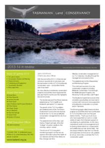 TASMANIAN Land CONSERVANCYin review Issue 42 spring 2014 •	 •