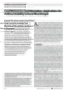 local government in rural west Bengal  Local Democracy and Clientelism: Implications for Political Stability in Rural West Bengal Pranab Bardhan, Sandip Mitra, Dilip Mookherjee, Abhirup Sarkar