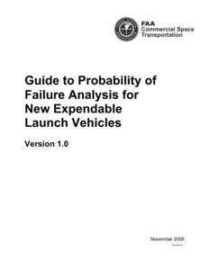 Guide to Probability of Failure Analysis for New Expendable Launch Vehicles Version 1.0