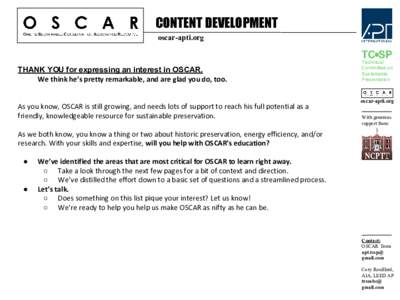 CONTENT DEVELOPMENT oscar-apti.org THANK YOU for expressing an interest in OSCAR. We think he’s pretty remarkable, and are glad you do, too.