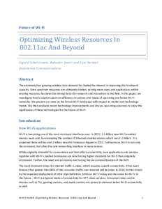 Future of Wi-Fi  Optimizing Wireless Resources In 802.11ac And Beyond Sigurd Schelstraete, Bahador Amiri and Sam Heidari Quantenna Communications