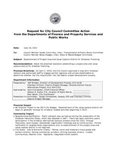 Request for City Council Committee Action from the Departments of Finance and Property Services and Public Works Date: