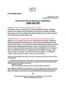 For immediate release  Contact: Cary E. Cook [removed]  THE FOUNDATION OF RELIGIOUS TERRORISM -