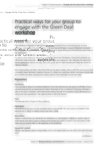 Chapter 5: Project planning | Engage with the Green Deal: workshop  Practical ways for your group to engage with the Green Deal: workshop Introduction