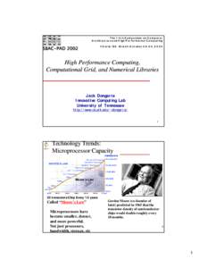 The 14th Symposium on Computer Architecture and High Performance Computing Vitoria/ES - Brazil - October 28-30, 2002 High Performance Computing, Computational Grid, and Numerical Libraries