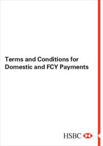 Terms and Conditions for Domestic and FCY Payments Terms and Conditions : - RTGS / NEFT / IAT Definitions Priority Payments