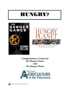 HUNGRY?  Complementary Lessons for The Hunger Games And The Hungry Planet