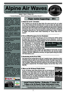 Alpine Air Waves Newsletter of Alpine Radio 96.5 FM (Kiewa Valley) & 92.9 FM (Ovens Valley) Volume 7 Issue 14 Winter 2011 — “Community Broadcasting – Ordinary People Engaged In An Extraordinary Enterprise” — Al