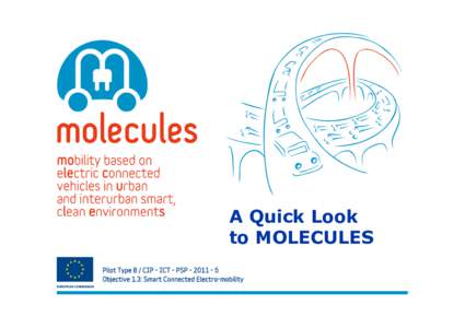 A Quick Look to MOLECULES The Consortium  Extended
