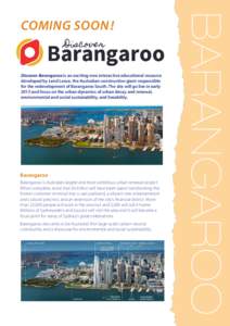Coming soon !  Discover Barangaroo is an exciting new interactive educational resource developed by Lend Lease, the Australian construction giant responsible for the redevelopment of Barangaroo South. The site will go li