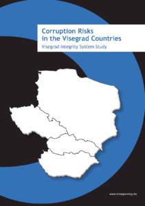 Corruption Risks in the Visegrad Countries Visegrad Integrity System Study Hungary 2012
