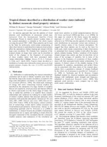 GEOPHYSICAL RESEARCH LETTERS, VOL. 32, L21812, doi:2005GL024584, 2005  Tropical climate described as a distribution of weather states indicated by distinct mesoscale cloud property mixtures William B. Rossow,1 Ge