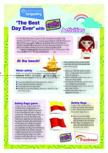 ‘The Best Day Ever’ with Activities  In ‘The Best Day Ever’ game on the Rainbows website, Polly
