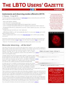THE LBTO USERS’ GAZETTE Issue 1 Instruments and observing modes offered in 2017A (1 February - 10 JulyThe LBTO instruments are briefly presented on the LBTO website where you will also find a link to a 2016 SPIE