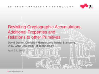 Graz University of Technology / Institute for Applied Information Processing and Communications / Accumulator / RSA / Graz / X1 / Computing / Europe