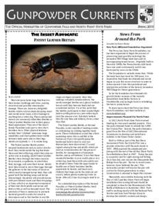 GUNPOWDER CURRENTS THE OFFICIAL NEWSLETTER OF GUNPOWDER FALLS AND NORTH POINT STATE PARKS THE INSECT ADVOCATE: PATENT LEATHER BEETLES