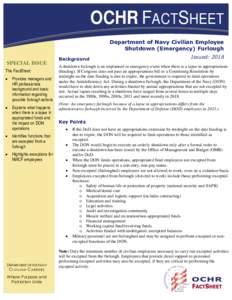 OCHR FACTSHEET Department of Navy Civilian Employee Shutdown (Emergency) Furlough SPECIAL ISSUE This FactSheet: 