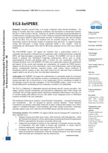 Framework ProgrammeResearch infrastructures projects  EGI-InSPIRE European Grid Initiative: Integrated Sustainable Pan-European Infrastructure for Researchers in Europe - RI
