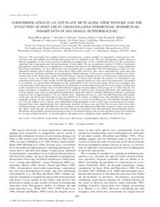 Evolution, 58(3), 2004, pp. 554–570  CODIVERSIFICATION IN AN ANT-PLANT MUTUALISM: STEM TEXTURE AND THE EVOLUTION OF HOST USE IN CREMATOGASTER (FORMICIDAE: MYRMICINAE) INHABITANTS OF MACARANGA (EUPHORBIACEAE) SWEE-PECK 