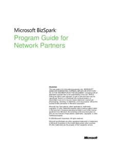 Program Guide for Network Partners Disclaimer This user guide is for informational purposes only. MICROSOFT MAKES NO WARRANTIES, EXPRESS, IMPLIED OR STATUTORY,
